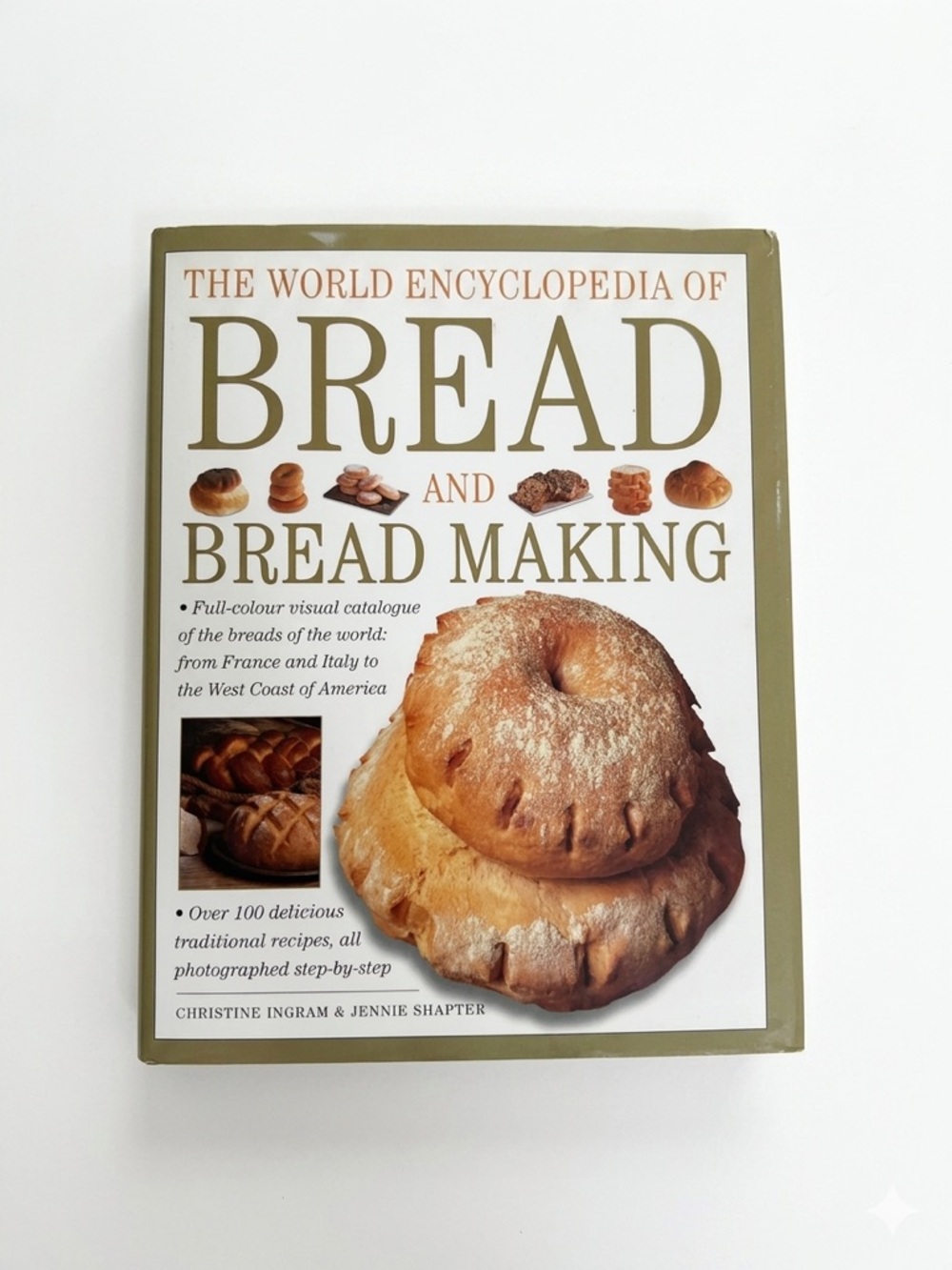 The World Encyclopedia of Bread and Bread Making Book